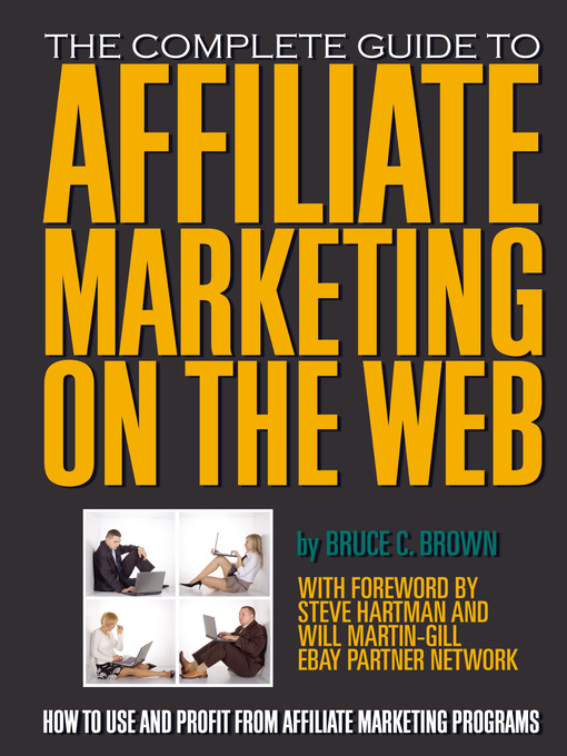 Title details for The Complete Guide to Affiliate Marketing on the Web by Bruce C. Brown - Wait list